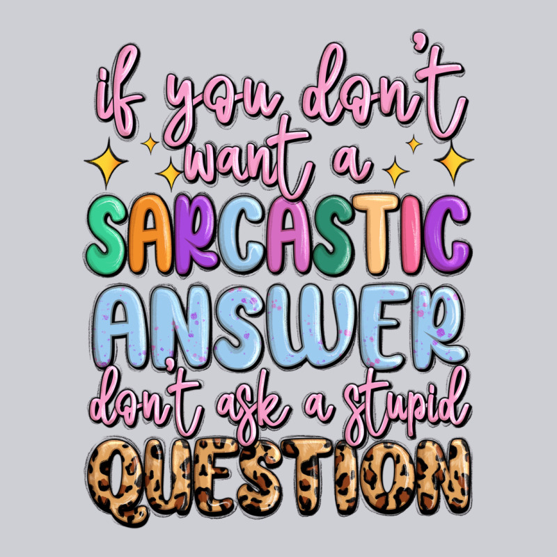 If You Don't Want Sarcastic Answer Urban Hoodie by MaliasSmallBusiness | Teevron