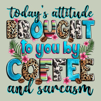 Today's Attitude Brought To You By Coffee And Sarc Classic Tee | Teevron