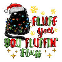 fluff you you fluffin fluff | Teevron