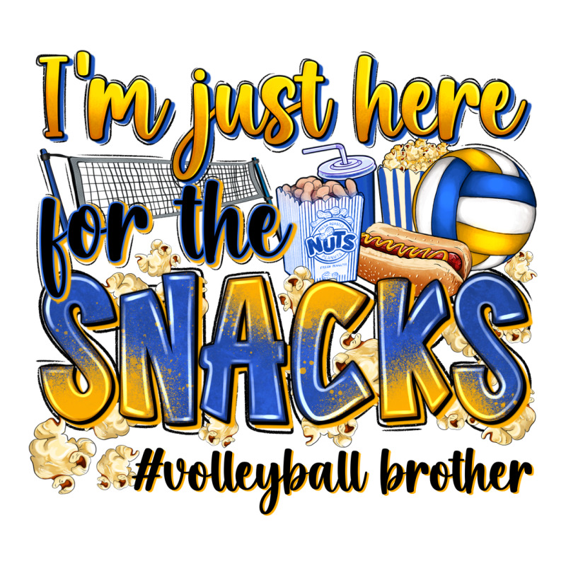I'm Just Here For The Snacks #volleyball Brother Long Sleeve Tee by Zillion Design Studio | Teevron