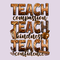 Teach Compassion Teach Kindness Teach Confidence Classic Tee | Teevron