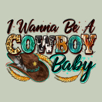 I Wanna Be A Cowboy Baby Long Sleeve Tee | Teevron