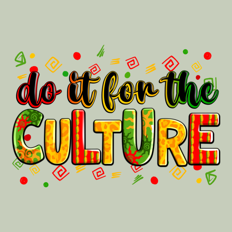 Do It For The Culture Classic Tee by Zillion Design Studio | Teevron