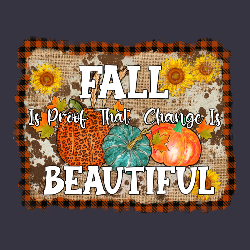 Fall Is Proof That Change Is Beautiful Vintage Hoodie by AdoDesignShop | Teevron