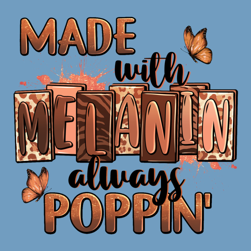 Made With Melanin Always Poppin' Urban Heavy Tee by RanaPortraitStore | Teevron