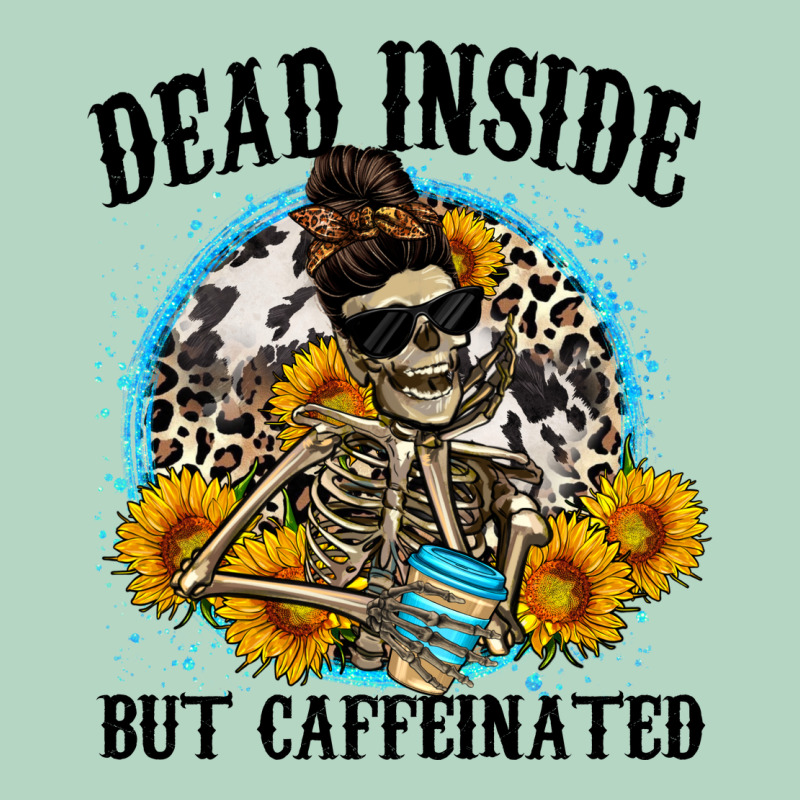 Dead Inside But Caffeinated Classic Tee by Zillion Design Studio | Teevron