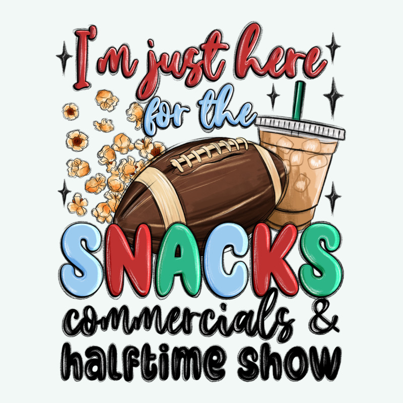 Im Just Here For The Snacks Commercials And  Halftime Show Premium Hoodie by MaliasSmallBusiness | Teevron