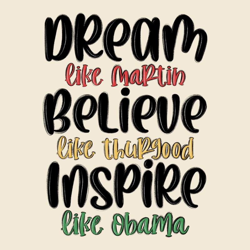 Dream Like Martin Believe Like Thurgood Inspire Li Premium Hoodie by MaliasSmallBusiness | Teevron