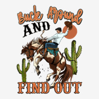 Buck Around And Find Out Rodeo Cowboy Urban Hoodie | Teevron