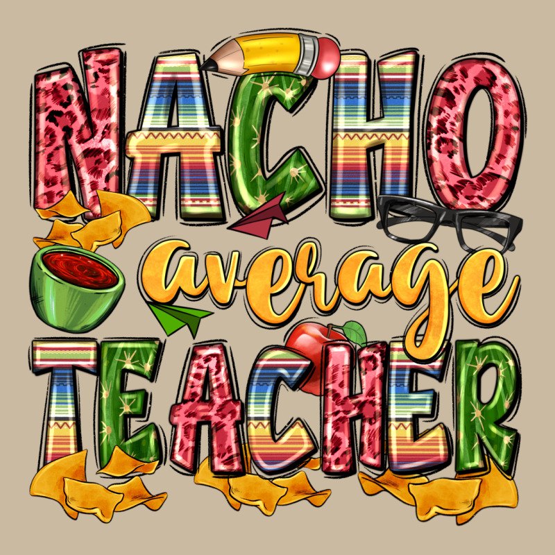 Nacho Average Teacher Long Sleeve Tee by Zillion Design Studio | Teevron