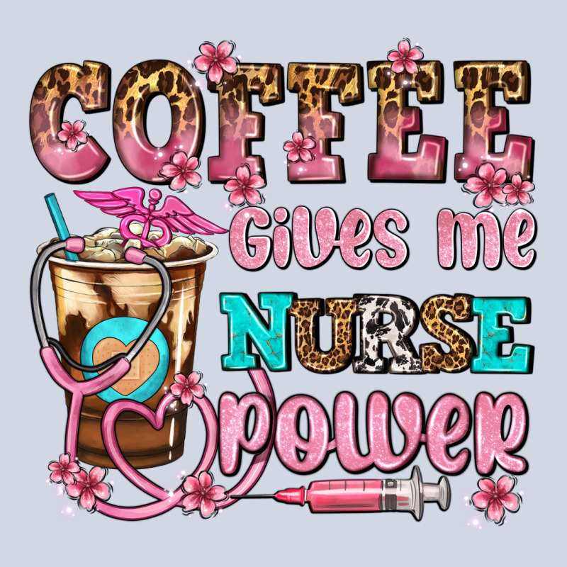 Coffee Gives Me Nurse Power Premium Sweatshirt by AdoDesignShop | Teevron