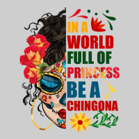 In A World Full Of Princess Be A Chingona Premium Sweatshirt | Teevron