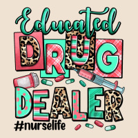 Educated Drug Dealer Nurse Life Urban Heavy Tee | Teevron