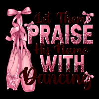 Let Them Praise His Name With Dancing Urban Hoodie | Teevron