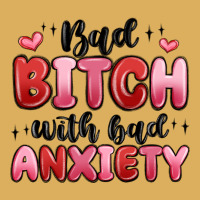 Bad Bitch With Bad Anxiety Premium Hoodie | Teevron