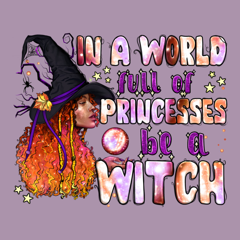 In A World Full Of Princesses Be A Witch Heavyweight Hoodie by BundleAndBundleShop | Teevron