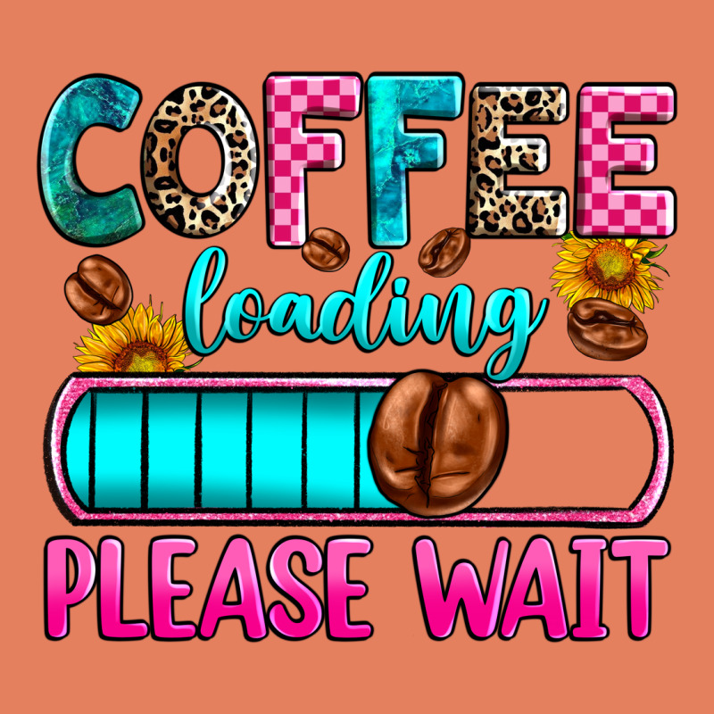 Coffee Loading Please Wait Classic Tee by Zillion Design Studio | Teevron