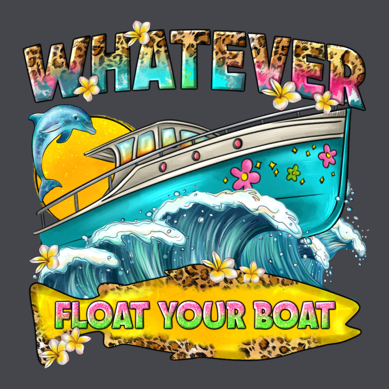Whatever Float Your Boat Long Sleeve Tee by texasbilliewilder | Teevron