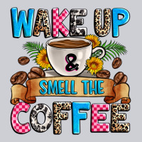 Wake Up And Smell The Coffee Classic Tee | Teevron