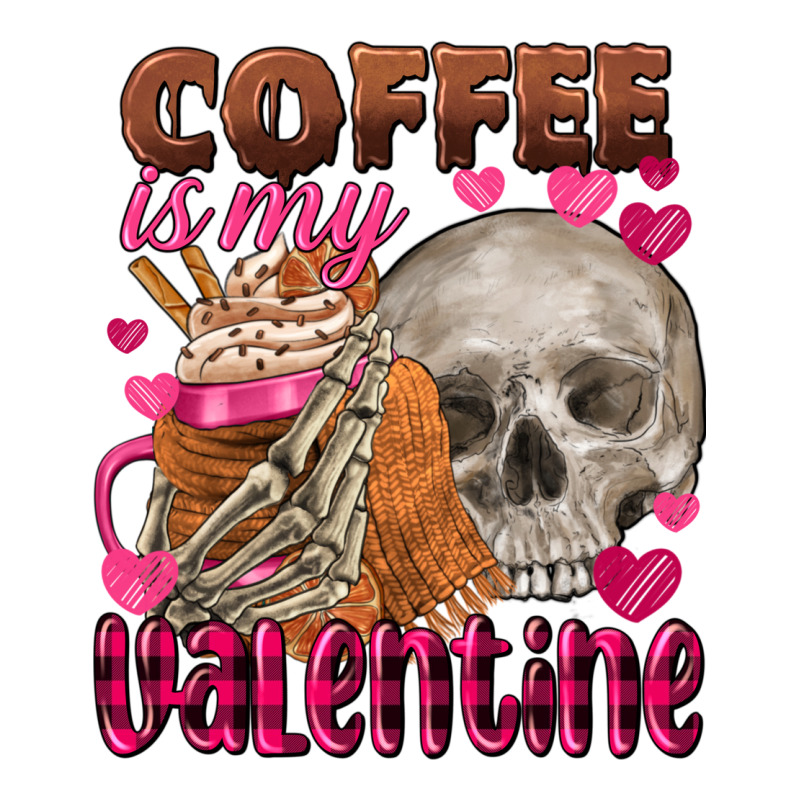 Coffee Is My Valentine Skull Zipper Hoodie by FaDigitalArtStudio | Teevron