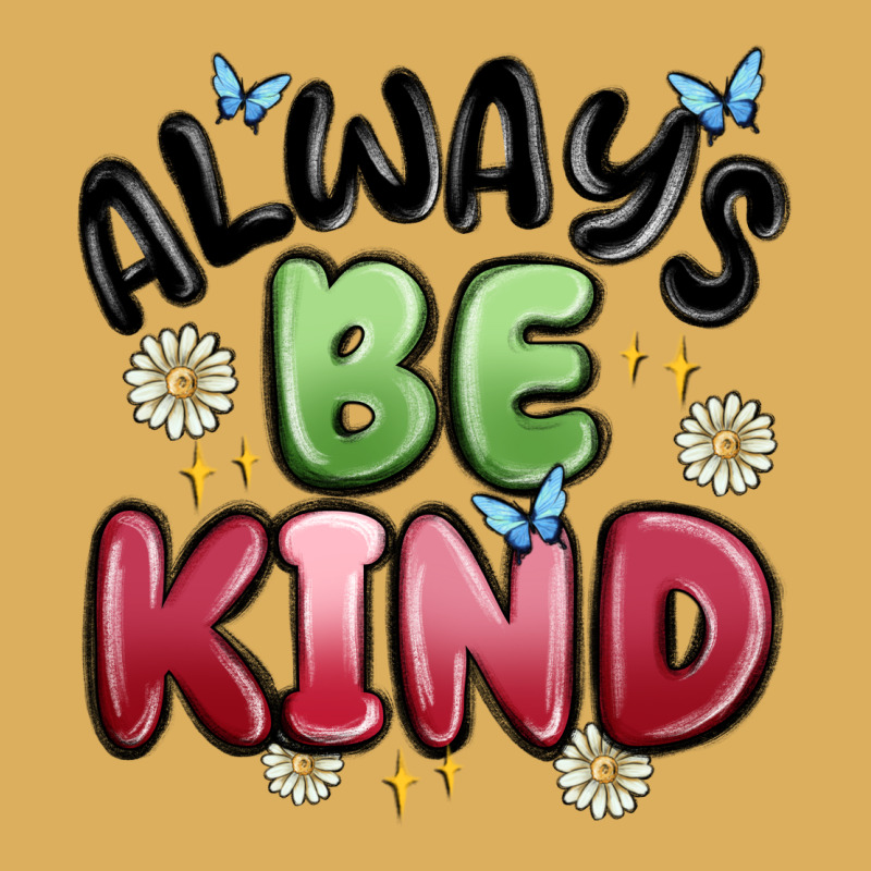 Always Be Kind Premium Hoodie by MaliasSmallBusiness | Teevron