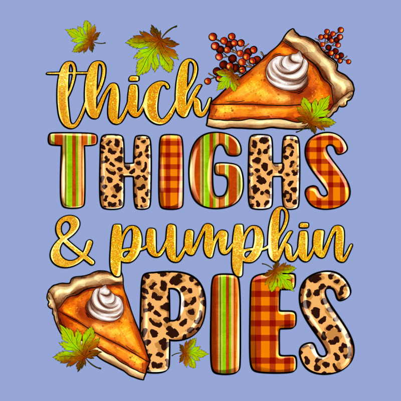 Thick Thighs And Pumpkin Pies Classic Tee by Zillion Design Studio | Teevron
