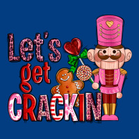 Lets Get Crackin With Nutcrackers Ado Premium Sweatshirt | Teevron