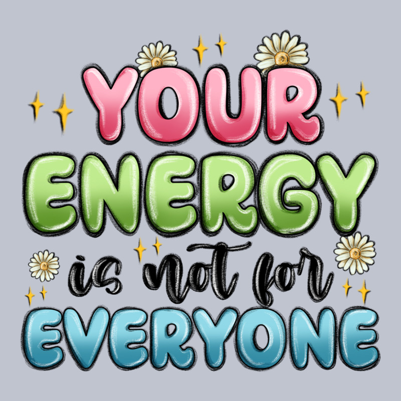 Your Energy Is Not For Everyone Premium Hoodie by MaliasSmallBusiness | Teevron