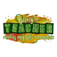 being a teacher makes my life complete | Teevron