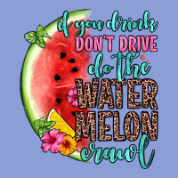 If You Drink Don T Drive Do The Watermelon Crawl Long Sleeve Tee | Teevron