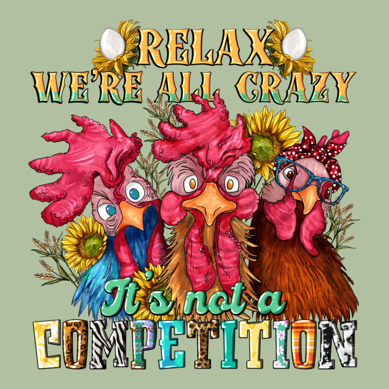 Relax Were All Crazy Its Not A Competition Urban Hoodie by NancyCooperArtShop | Teevron