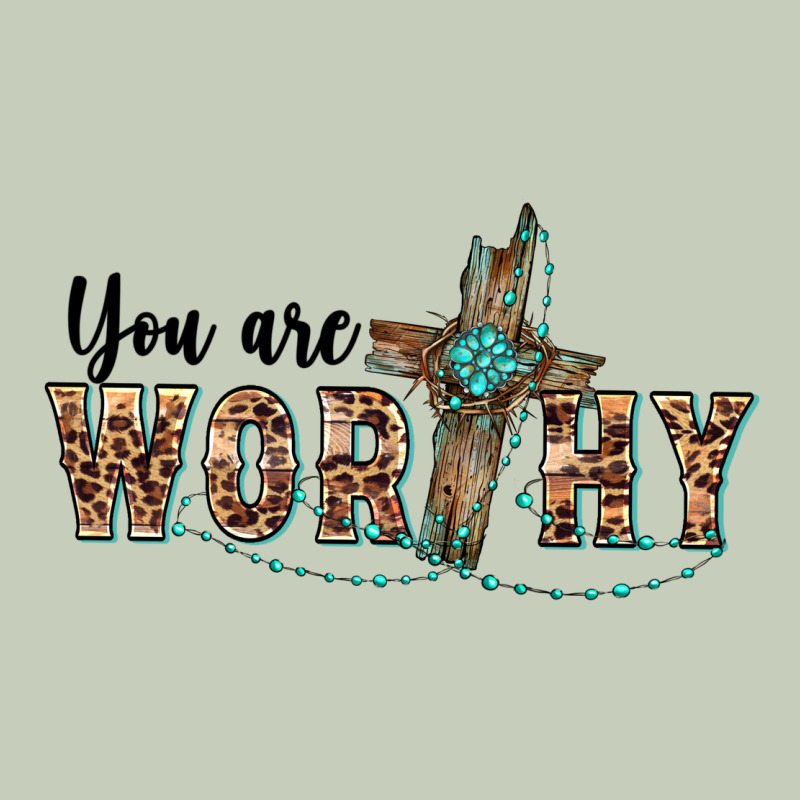 You Are Worthy Cross Ladies Tee by BarkalooDesign | Teevron