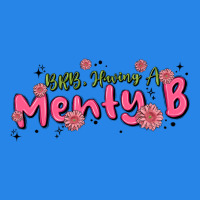 Having A Menty B, Cute And Trendy Premium Hoodie | Teevron