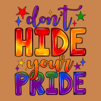 Don't Hide Your Pride Heavyweight Hoodie | Teevron