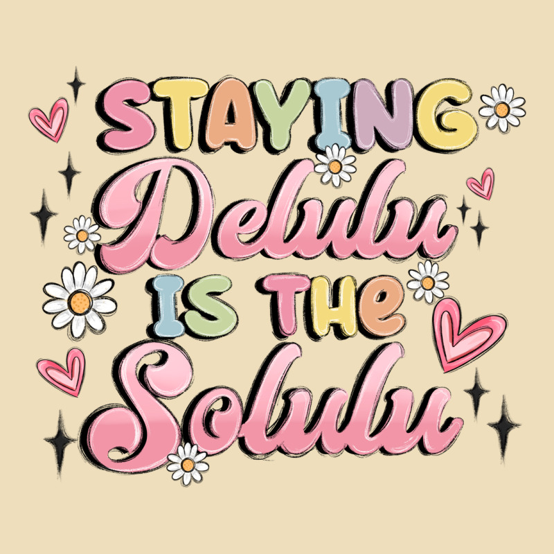 Staying Delulu Is The Solulu Premium Hoodie by MaliasSmallBusiness | Teevron