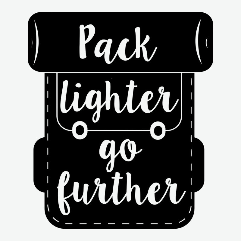 Pack Lighter Go Further Urban Heavy Tee by Unal Design | Teevron