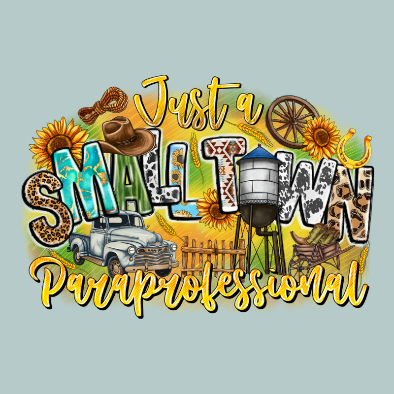 Just Small Town Paraprofessional Heavy Core Tee by CowhideDigitalArt | Teevron