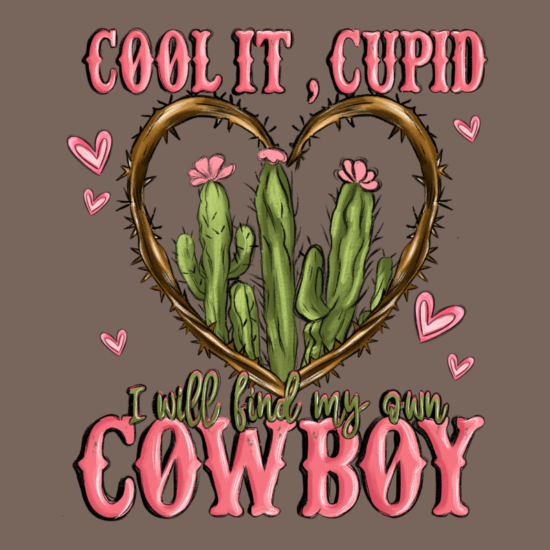 Cool It Cupid I Will Find My Own Cowboy Premium Hoodie by MaliasSmallBusiness | Teevron
