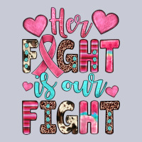 Her Fight Is Our Fight Heavyweight Hoodie | Teevron