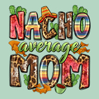 Nacho Average Mom Classic Tee | Teevron