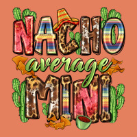 Nacho Average Mini Classic Tee | Teevron