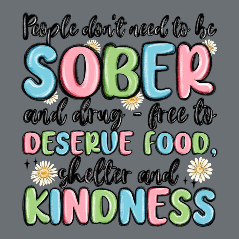 People Dont Need To Be Sober And Drugfree To Deserve Food Premium Hoodie by MaliasSmallBusiness | Teevron