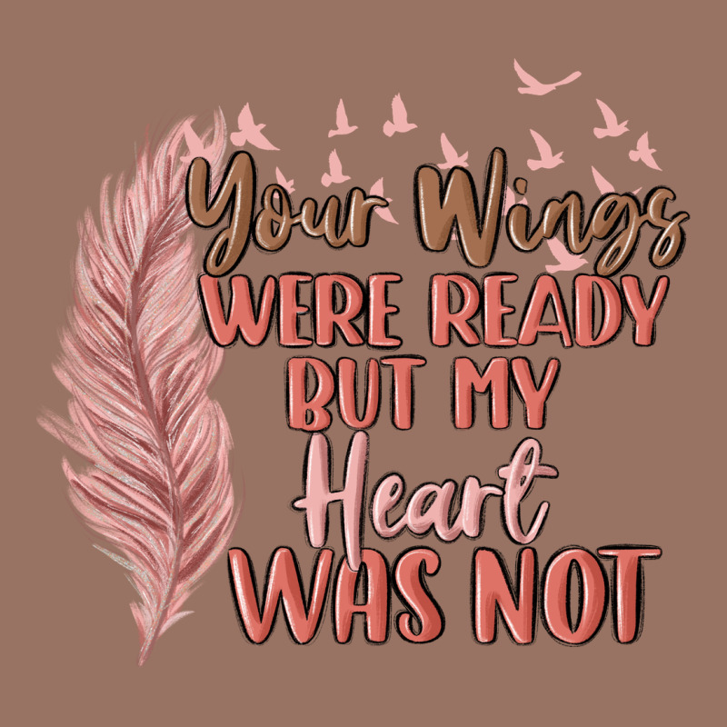 Your Wings Were Ready But My Heart Was Not Premium Hoodie by MaliasSmallBusiness | Teevron