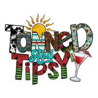 tanned and tipsy | Teevron