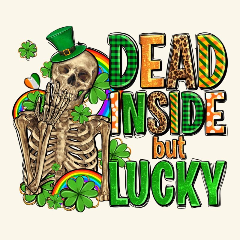 Dead Inside But Lucky  With Skeleton Premium Hoodie by AdoDesignShop | Teevron