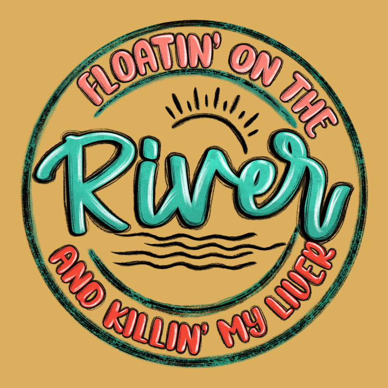 Floatin On The River Killin My Liver Premium Hoodie by MaliasSmallBusiness | Teevron