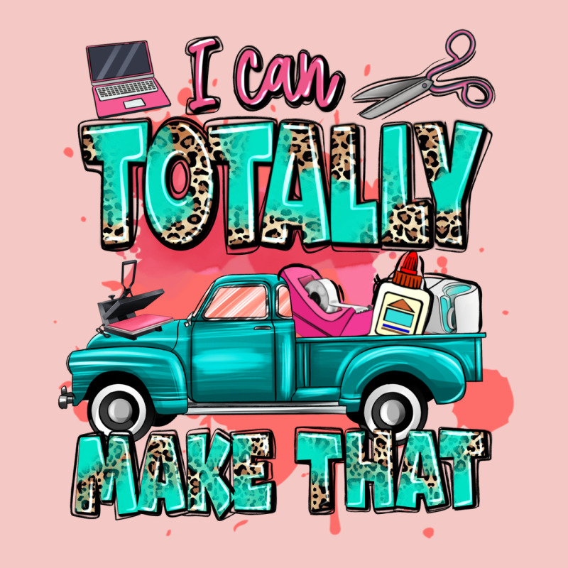 I Can Totally Make That With Truck Urban Heavy Tee by MaliasSmallBusiness | Teevron