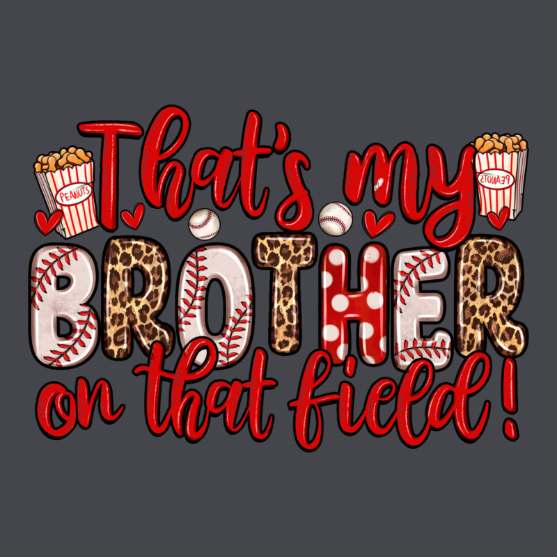 That S My Brother On That Field Long Sleeve Tee by Zillion Design Studio | Teevron
