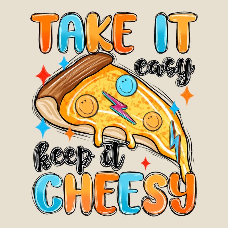 Take It Easy Keep It Cheesy Urban Heavy Tee by MaliasSmallBusiness | Teevron