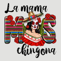 La Mama Mos Chingona Classic Tee | Teevron